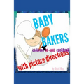 Baby bakers: Children's no-bake Cookbook with picture directions