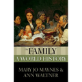 The Family: A World History
