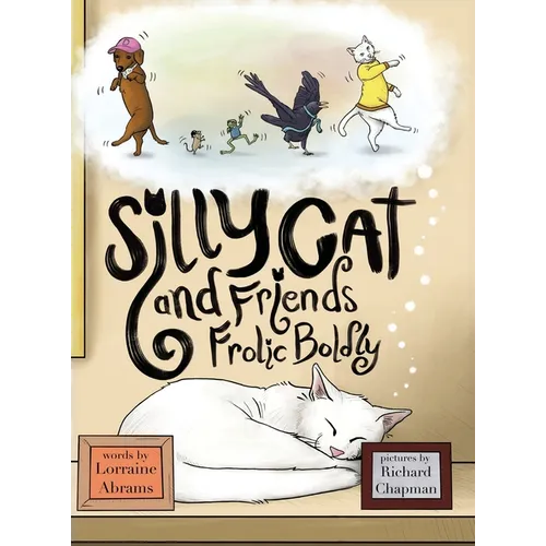 Silly Cat and Friends Frolic Boldly