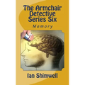 The Armchair Detective Series Six: Memory