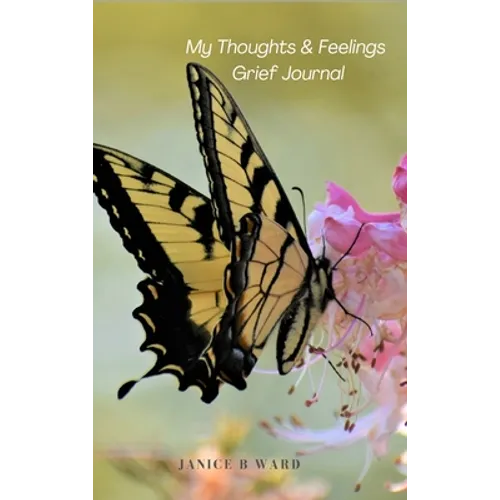 My Thoughts and Feelings Grief Journal