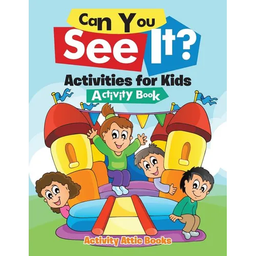 Can You See It? Activities for Kids Activity Book