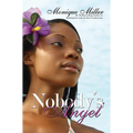 Nobody's Angel