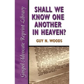 Shall We Know One Another in Heaven