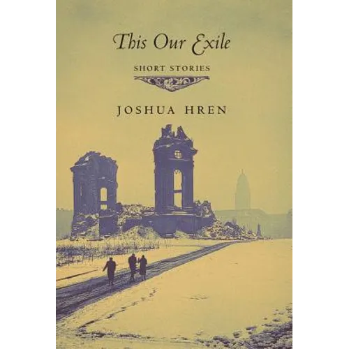 This Our Exile: Short Stories