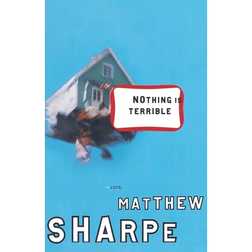 Nothing Is Terrible