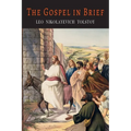 The Gospel in Brief