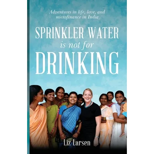 Sprinkler Water is Not for Drinking