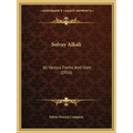 Solvay Alkali: Its Various Forms And Uses (1916)