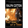 Fast Guns out of Texas