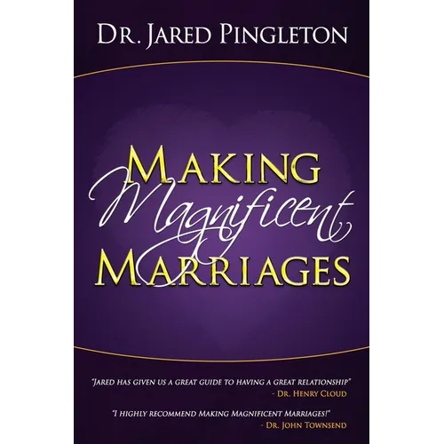 Making Magnificent Marriages