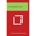 The Strenuous Life
