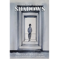 Out of the Shadows