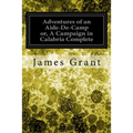 Adventures of an Aide-De-Camp or, A Campaign in Calabria Complete