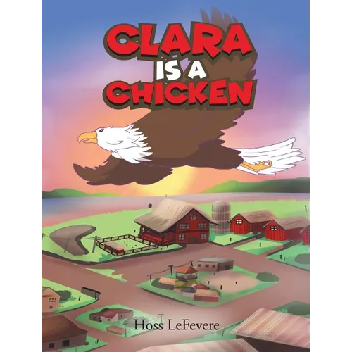 Clara Is a Chicken