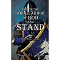 Put on the Whole Armor of God and Stand