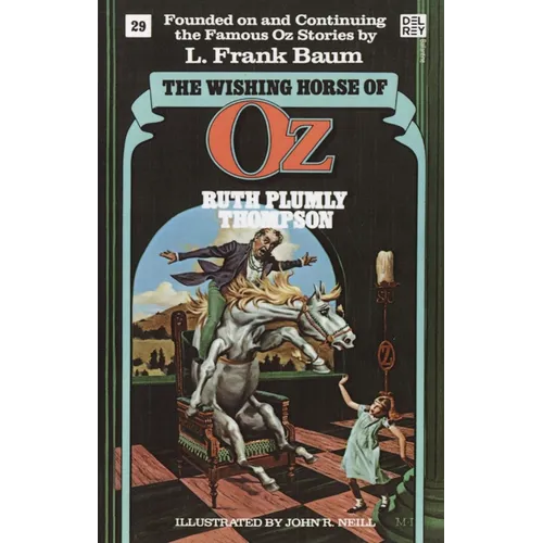 The Wishing Horse of Oz (Wonderful Oz Bookz, No 29)