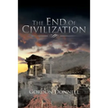 The End Of Civilization