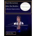 Paul McCartney After the Beatles: A Musical Appreciation