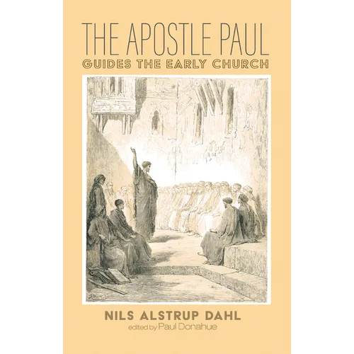 The Apostle Paul Guides the Early Church