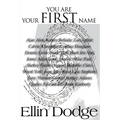 You Are Your First Name