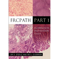 FRCPath Pt1: Examination Preparation Guide