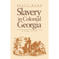 Slavery in Colonial Georgia, 1730-1775