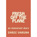 Fresh off the plane: An immigrant diary - Vol. 1 (Pennsylvania to Baltimore)