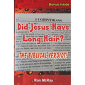 Did Jesus Have Long Hair?: The Biblical Verdict!