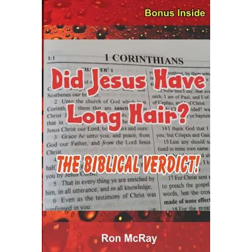 Did Jesus Have Long Hair?: The Biblical Verdict!