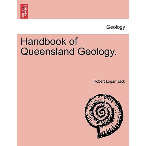Handbook of Queensland Geology.