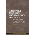 Innovative Teaching and Learning Practices in Higher Education