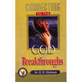 Connecting to the God of Breakthroughs