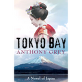 Tokyo Bay: A Novel of Japan