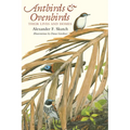 Antbirds and Ovenbirds: Their Lives and Homes