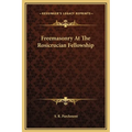 Freemasonry At The Rosicrucian Fellowship