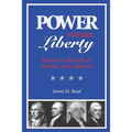 Power Versus Liberty