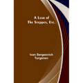 A Lear of the Steppes, etc.