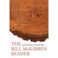 The Bill McKibben Reader: Pieces from an Active Life