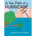 In the Path of a Hurricane