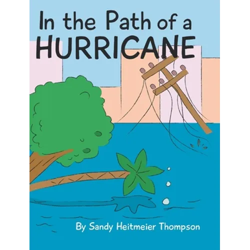 In the Path of a Hurricane