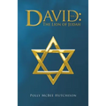 David: The Lion of Judah