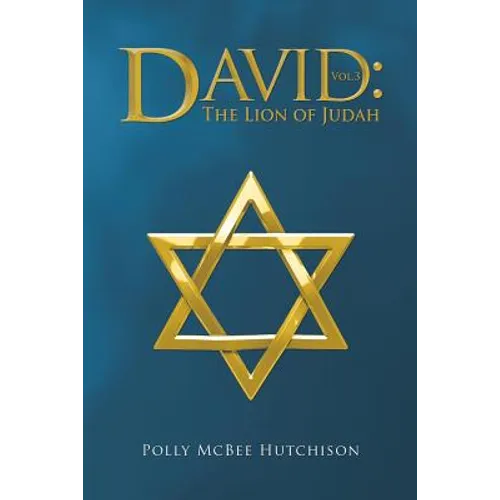 David: The Lion of Judah