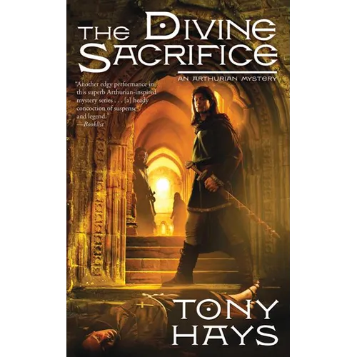 The Divine Sacrifice: An Arthurian Mystery