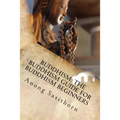 Buddhism: The Buddhism guide for Buddhism beginners
