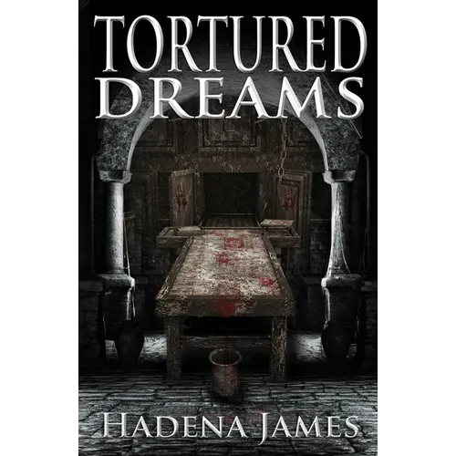 Tortured Dreams