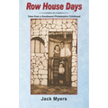 Row House Days: Tales From a Southwest Philadelphia Childhood