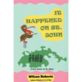 It Happened on St. John: A Tale of the Island