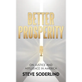 Better Prosperity: On Justice and Affluence in America