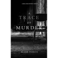 A Trace of Murder (A Keri Locke Mystery--Book #2)